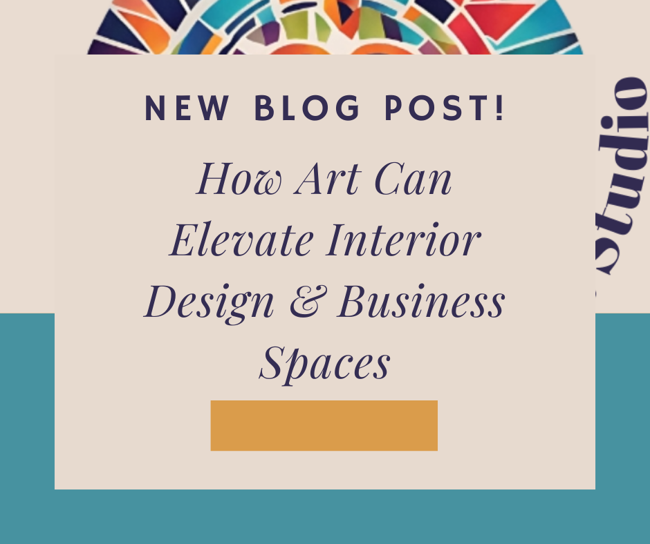 How Art Can Elevate Interior Design & Business Spaces